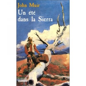 Un Ete Dans La Sierra - John Muir