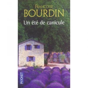 Un Ete De Canicule - Francoise Bourdin