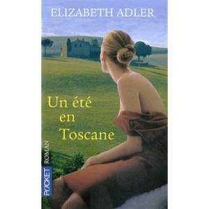A Summer In Tuscany - Elizabeth Adler
