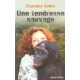 Une Tendresse Sauvage - Claudine Andre