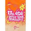 Un Ete Pour Tout Changer - Melissa De La Cruz