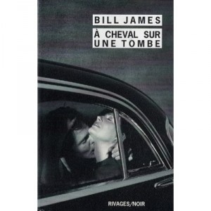 A Cheval Sur Une Tombe - Bill James