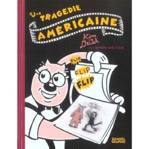 An American Tragedy - Kim Deitch, Simon Deitch
