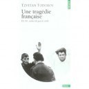 Une Tragedie Francaise , Ete 44 : Scenes De Guerre Civile - Tzvetan Todorov