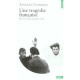 Une Tragedie Francaise , Ete 44 : Scenes De Guerre Civile - Tzvetan Todorov