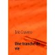 Une Tranche De Vie - Eric Cravero