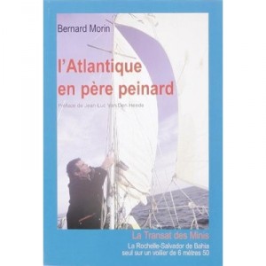 ... In a Transat Pere Peinard - Bernard Morin