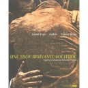 Une Trop Bruyante Solitude - Lionel Tran , Ambre , Valerie Berge