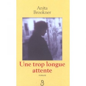 Waiting too long - Anita Brookner