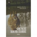 Une Vache Dans Ma Chambre - Dominique Cagnard