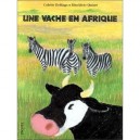 Une Vache En Afrique - Benedicte Quinet