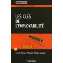 Les Cles De L'employabilite - Ramez Cayatte , Gerard Rodach