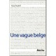 Une Vague Belge - Guy Duplat