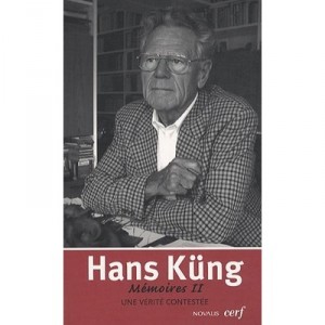 Memoire T.2 , Une Verite Contestee - Hans Kung