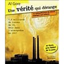 Une Verite Qui Derange , Le Rechauffement Climatique Explique Aux Enfants - Al Gore