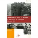 Une Victoire Dans La Defaite , La Destruction De Chaberton , Briancon 1940 - Max Schiavon