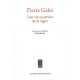 Une Vie Au Service De La Vigne - Pierre Galet