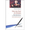 Une Vie D'art Et D'essais , Roger Diamantis Et Le Saint-andre-des-arts - Roger Diamantis , Florence Delporte