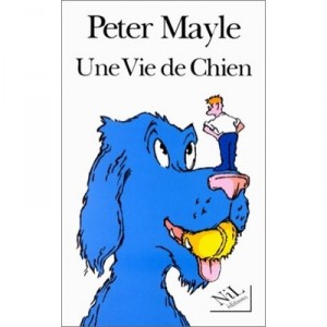 A Dog's Life - Peter Mayle