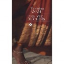 Une Vie De Choix - Tahmima Anam