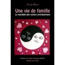 Une Vie De Famille , Le Mandala Des Signes Astrologiques. - Emilie Morel