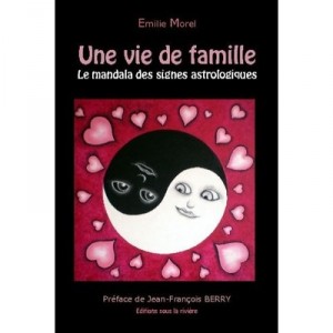 Family life, the mandala of the astrological signs. - Emilie Morel