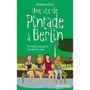 Une Vie De Pintade A Berlin - Kohl-h