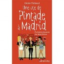 Une Vie De Pintade A Madrid - Thibaud-c