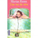 Une Vie De Reve - Marian Keyes