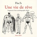 Une Vie De Reve , Fragments D'une Autobiographie De Reve - Floc'h