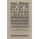 Une Vie De Revolte , Lettres 1918-1959 - Zenzl Muhsam