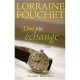 Une Vie En Echange - Lorraine Fouchet