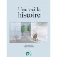 Une Vieille Histoire - Susie Morgenstern , Serge Bloch
