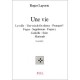 Une Vie , Oeuvres Choisies - Roger Laporte