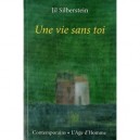 Une Vie Sans Toi - Jil Silberstein