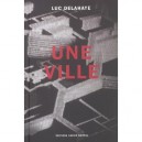 Une Ville - Luc Delahaye