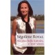 Ma Plus Belle Histoire, C'est Vous - Segolene Royal