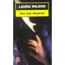 Une Voix Disparue - Laura Wilson