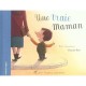 Une Vraie Maman - Rene Gouichoux , Thomas Baas