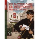 Un Facteur Dans La Resistance, Martial 20 Ans - Christine Deroin