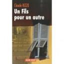 Un Fils Pour Un Autre - Claude Rizzo