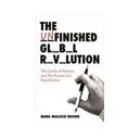The Unfinished Global Revolution - Mark Malloch-brown