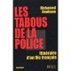Les Tabous De La Police , Itineraire D'un Flic Francais - Mohammed Douhanne