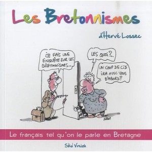 Les Bretonnismes - Herve Lossec , Nono