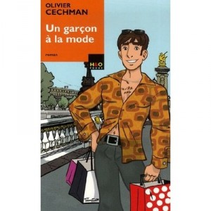 Un Garcon A La Mode - Olivier Cechman
