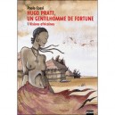 Hugo Pratt, Un Gentilhomme De Fortune T.1 , Visions Africaines - Paolo Cossi