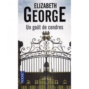 Un Gout De Cendres - Elizabeth George