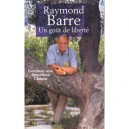 Un Gout De Liberte - Raymond Barre