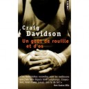 Un Gout De Rouille Et D'os - Craig Davidson