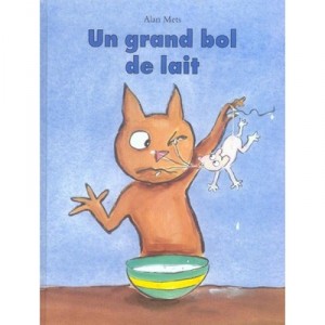 Un Grand Bol De Lait - Alan Mets